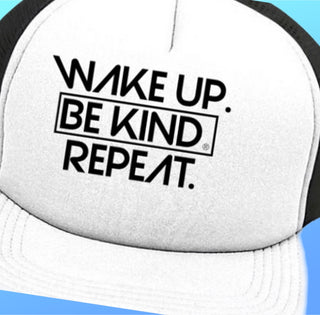 HAT - "Wake Up. Be Kind. Repeat."